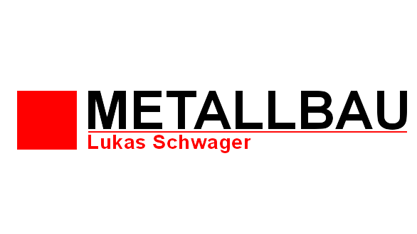 METALLBAU Lukas Schwager